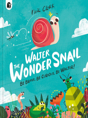cover image of Walter the Wonder Snail